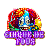 Cirque De Fous